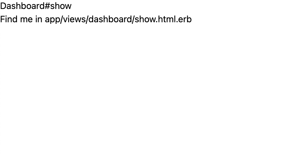 A screenshot of a nearly blank white page, with default, Rails generated placeholder text informing the user they are on the dashboard#show page.