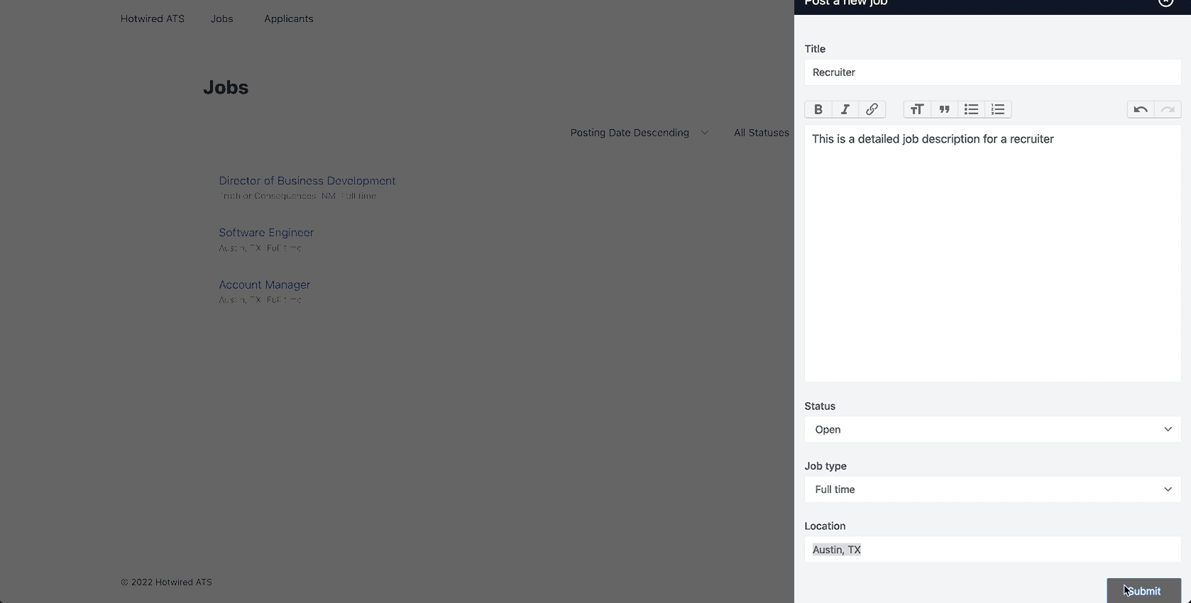A gif of a user filling out a job posting form in a slideover drawer. When they click the submit button on the form, the slideover slides off the right edge of the screen and the new job is added to the list of job postings already present on the page.